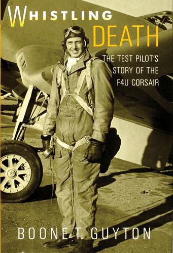 Cover image for Whistling Death: Test Pilot's Story of the F40 Corsair