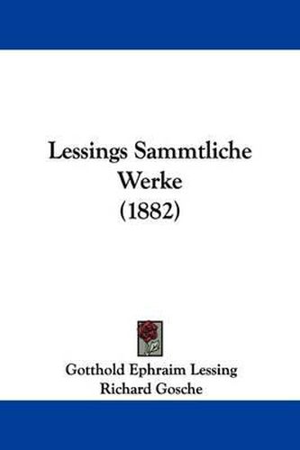 Cover image for Lessings Sammtliche Werke (1882)
