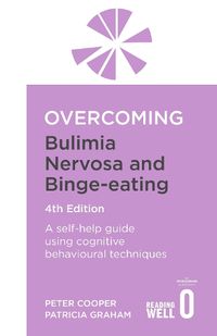 Cover image for Overcoming Bulimia Nervosa 4th Edition