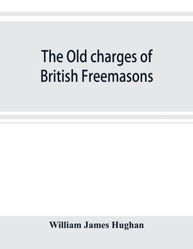 Cover image for The old charges of British Freemasons