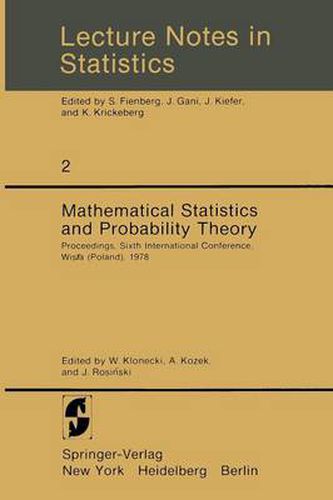 Cover image for Mathematical Statistics and Probability Theory: Proceedings, Sixth International Conference, Wisla (Poland), 1978