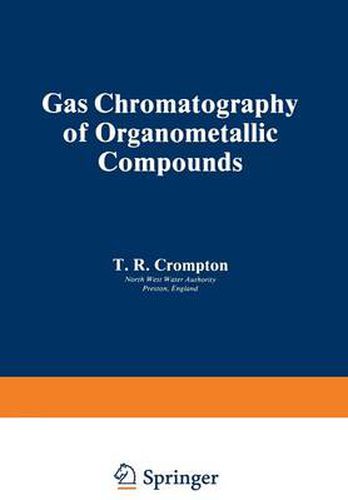 Cover image for Gas Chromatography of Organometallic Compounds