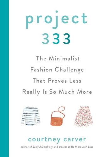 Cover image for Project 333: The Minimalist Fashion Challenge That Proves Less Really is So Much More