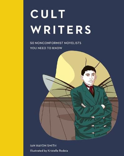 Cover image for Cult Writers: 50 Nonconformist Novelists You Need to Know