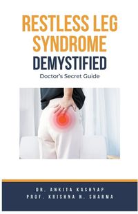 Cover image for Restless Leg Syndrome Demystified