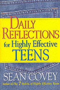 Cover image for Daily Reflections For Highly Effective Teens