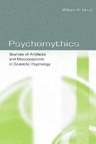 Cover image for Psychomythics: Sources of Artifacts and Misconceptions in Scientific Psychology