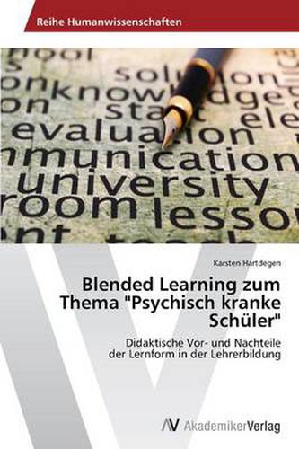 Blended Learning zum Thema Psychisch kranke Schuler