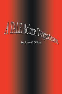 Cover image for A Tale Before Departure