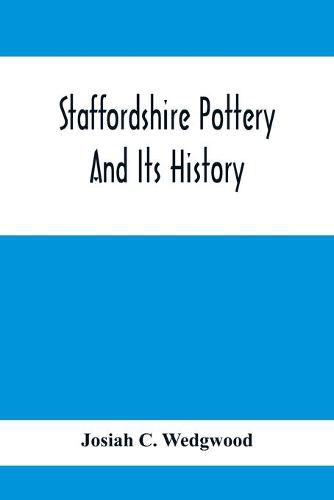 Cover image for Staffordshire Pottery And Its History