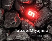 Cover image for Tatsuo Miyajima: Time Train