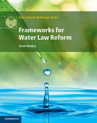 Cover image for Frameworks for Water Law Reform
