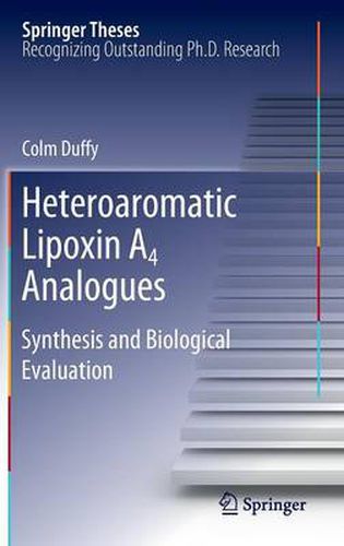 Cover image for Heteroaromatic Lipoxin A4 Analogues: Synthesis and Biological Evaluation