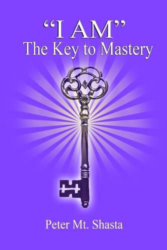 Cover image for I am the Key to Mastery