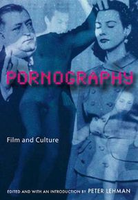 Cover image for Pornography: Film and Culture