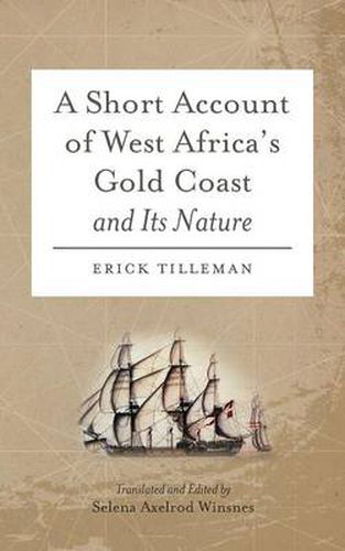 Cover image for Short Account of West Africa's Gold Coast and its Nature