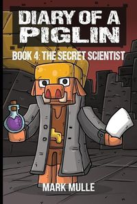 Cover image for Diary of a Piglin Book 4