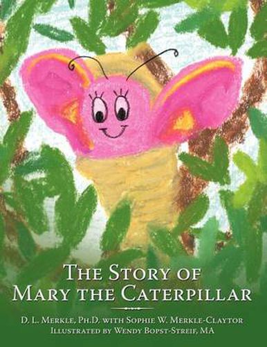 Cover image for The Story of Mary the Caterpillar