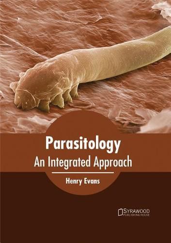 Cover image for Parasitology: An Integrated Approach