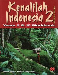 Cover image for Kenalilah Indonesia 2: Years 9 and 10 Workbook