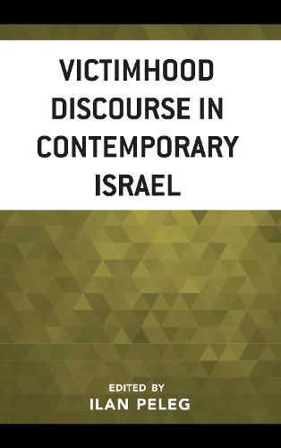 Cover image for Victimhood Discourse in Contemporary Israel