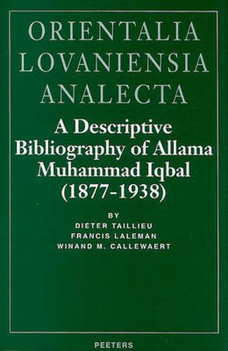 Cover image for A Descriptive Bibliography of Allama Muhammad Iqbal (1877-1938)