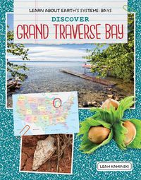 Cover image for Discover Grand Traverse Bay