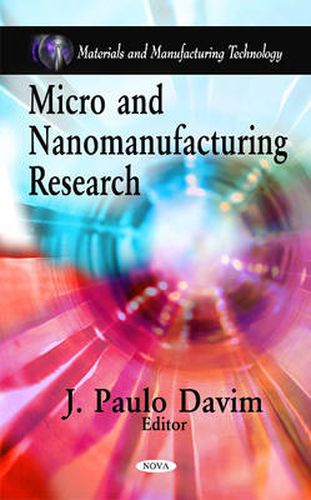 Cover image for Micro & Nanomanufacturing Research