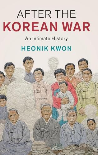 Cover image for After the Korean War: An Intimate History