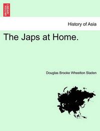 Cover image for The Japs at Home.