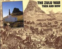 Cover image for The Zulu War: Then and Now