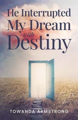 Cover image for He Interrupted My Dream with Destiny