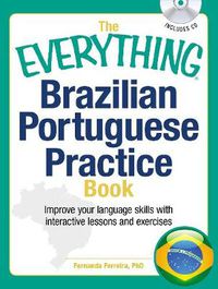 Cover image for Everything Brazilian Portuguese Practice Book With CD