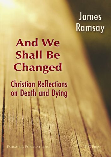 Cover image for And We Shall Be Changed