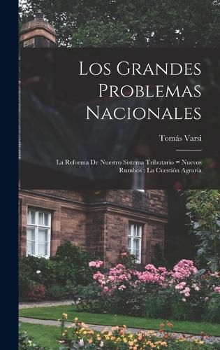 Cover image for Los grandes problemas nacionales