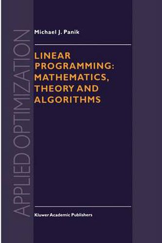 Cover image for Linear Programming: Mathematics, Theory and Algorithms