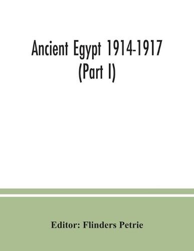 Cover image for Ancient Egypt 1914-1917 (Part I)