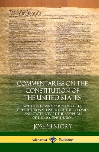 Cover image for Commentaries on the Constitution of the United States