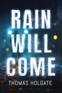 Cover image for Rain Will Come