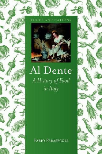 Cover image for Al Dente: A History of Food in Italy