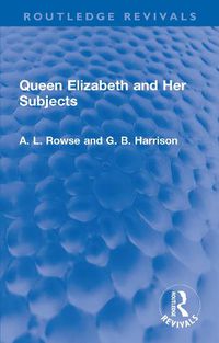 Cover image for Queen Elizabeth and Her Subjects