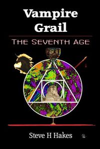 Cover image for Vampire Grail: The Seventh Age