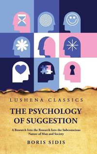 Cover image for The Psychology of Suggestion