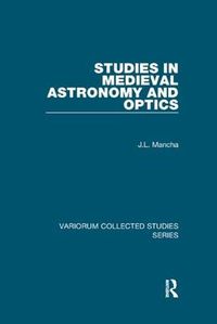 Cover image for Studies in Medieval Astronomy and Optics