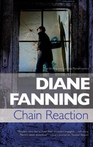 Cover image for Chain Reaction: A Lucinda Pierce Homicide Investigation