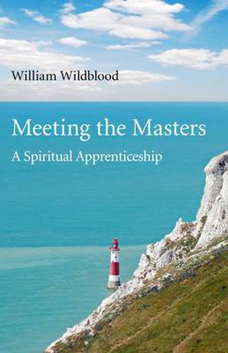 Cover image for Meeting the Masters - A Spiritual Apprenticeship