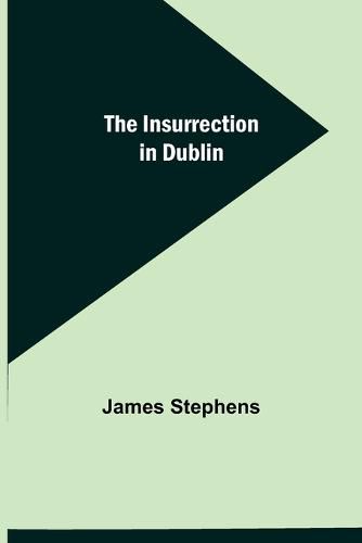 Cover image for The Insurrection in Dublin