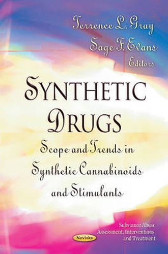 Cover image for Synthetic Drugs: Scope & Trends in Synthetic Cannabinoids & Stimulants