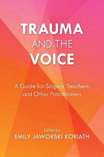 Cover image for Trauma and the Voice