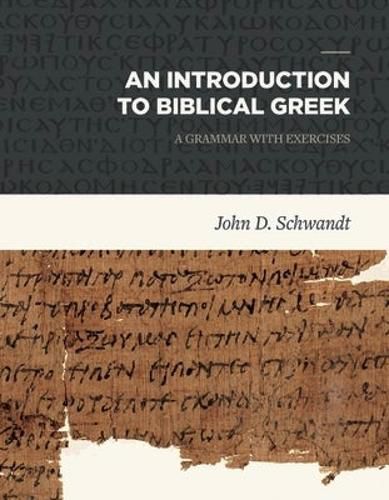 Cover image for Introduction to Biblical Greek: A Grammar with Exercises